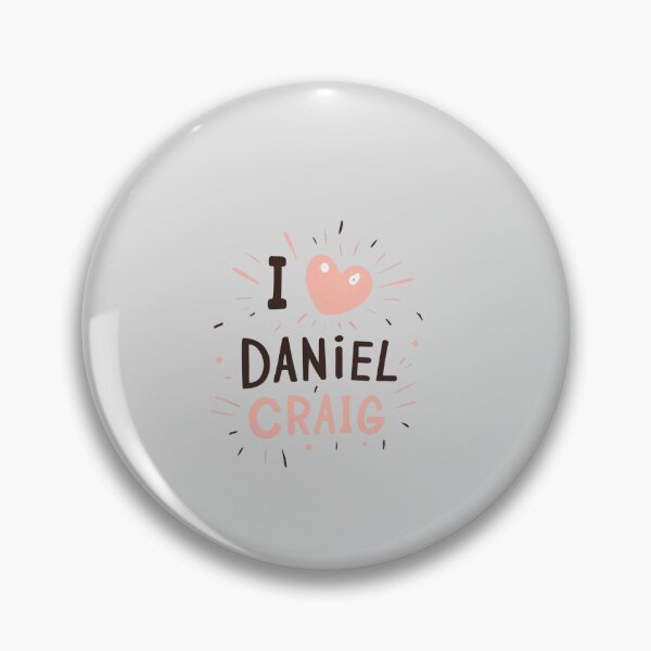 Item preview, I Love Daniel Craig designed and sold by Itsheartshop.