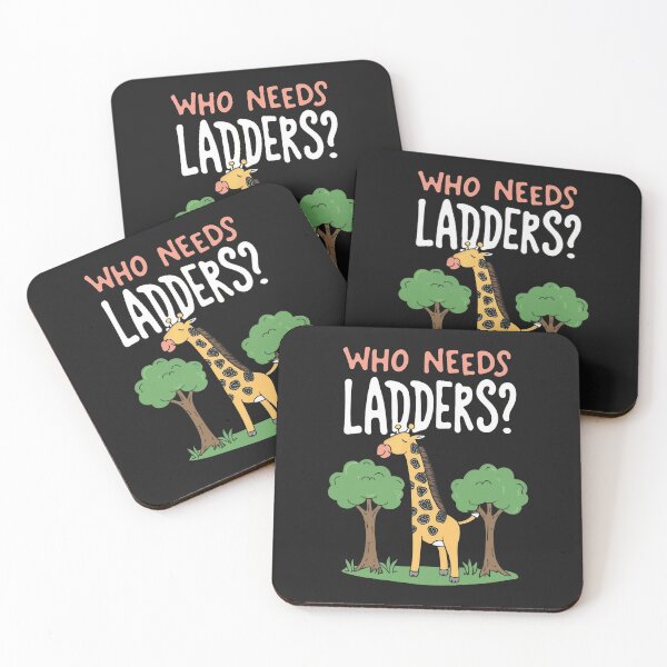 Item preview, Who Needs Ladders designed and sold by MindFrank.