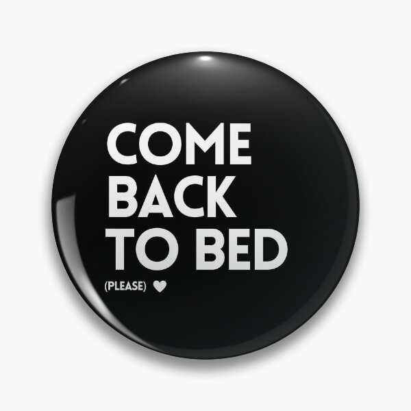 Item preview, Come Back to Bed (please) - Typography Design for Cozy Vibes - White designed and sold by Biddakate.