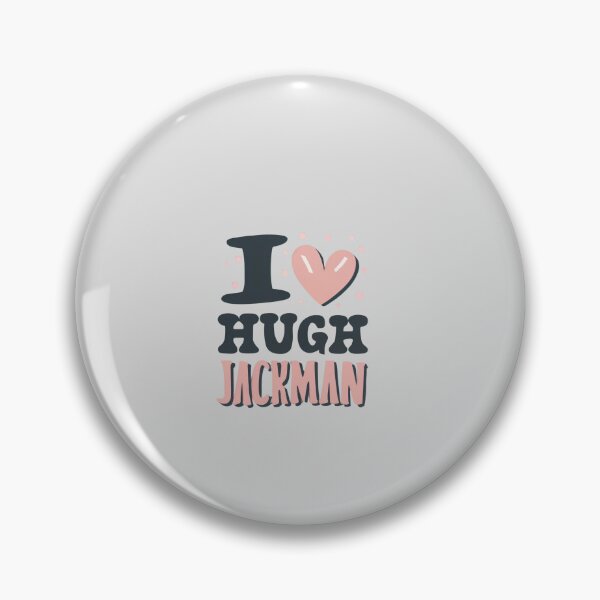 Item preview, I Love Hugh Jackman designed and sold by Itsheartshop.