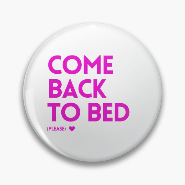 Item preview, Come Back to Bed (please) - Typography Design for Cozy Vibes - Pink designed and sold by Biddakate.