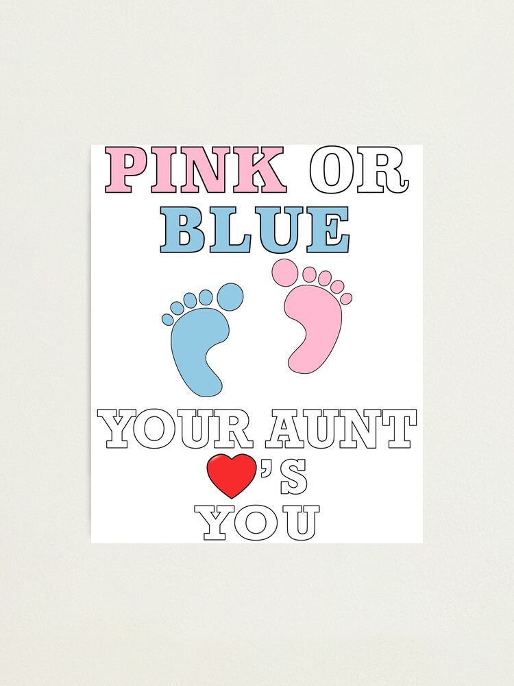 Pink Or Blue Shirt Gender Reveal Party Your Aunt Loves You