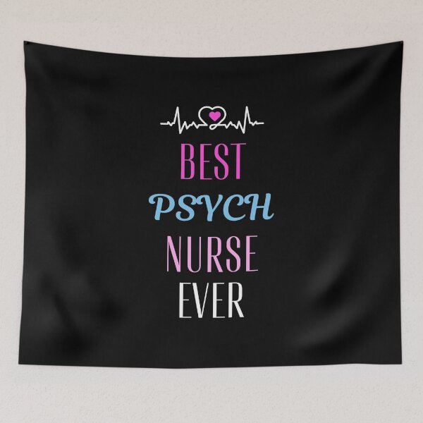 Item preview, best Psych nurse ever designed and sold by annoying-shirts.