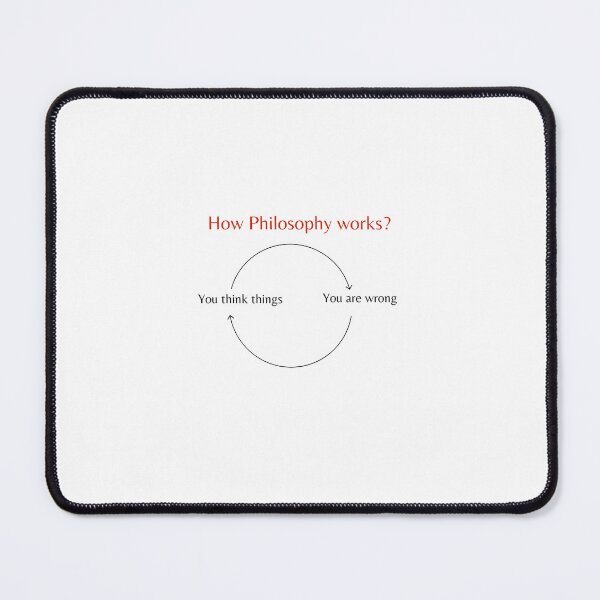 Item preview, How Philosophy works designed and sold by Bend-The-Trendd.