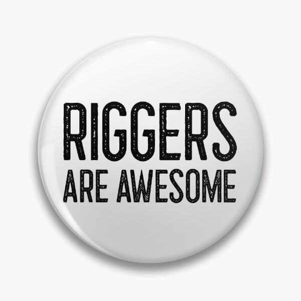 Item preview, Riggers are Awesome #2  designed and sold by QuinnCloset.