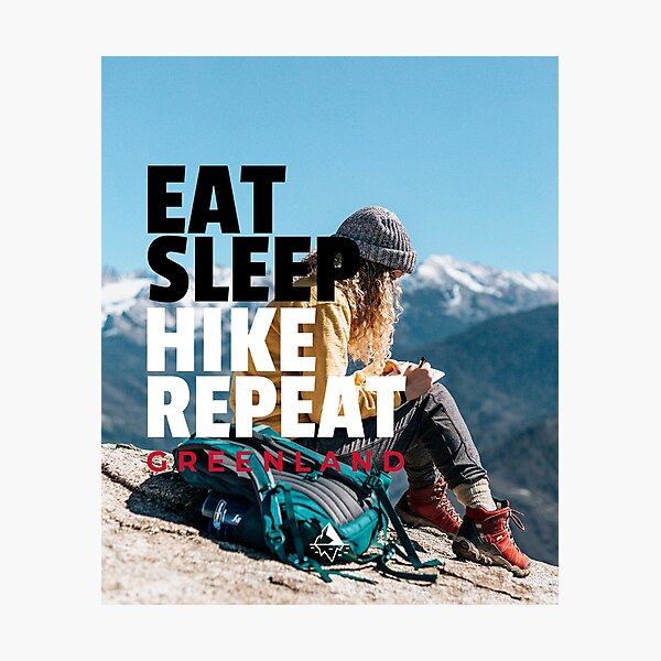 Item preview, Eat Sleep Hike Repeat Greenland Female Hiker designed and sold by GraTEEtude.