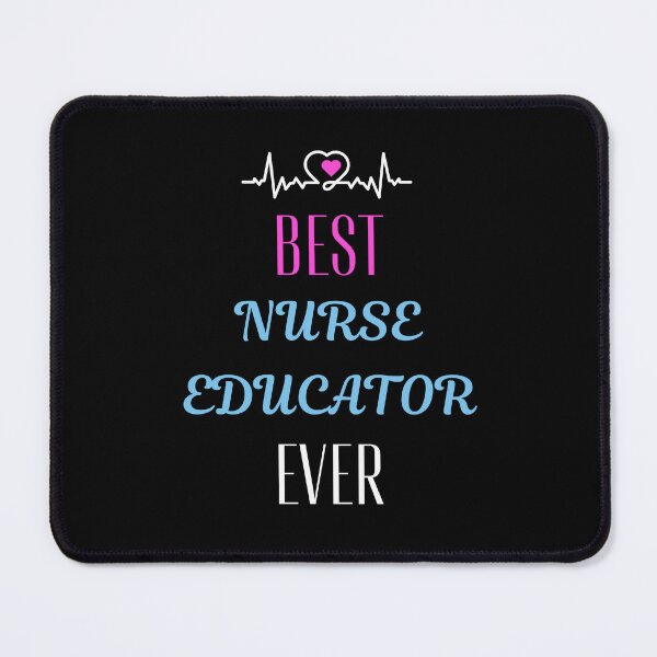 Item preview, best Nurse educator ever designed and sold by annoying-shirts.