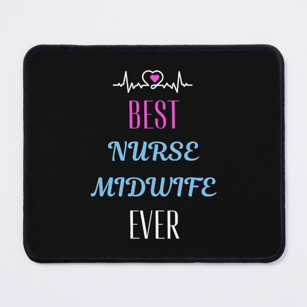Item preview, best Nurse midwife ever designed and sold by annoying-shirts.