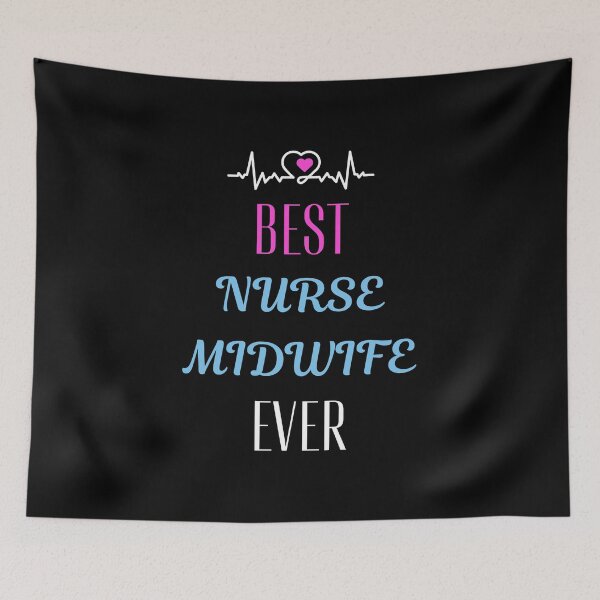 Item preview, best Nurse midwife ever designed and sold by annoying-shirts.