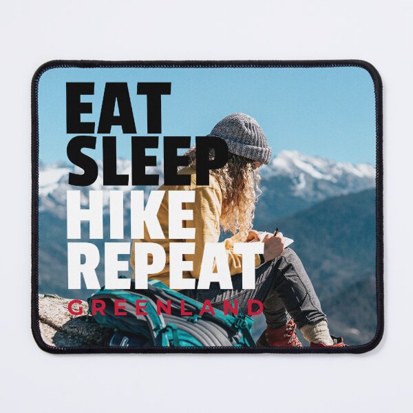 Item preview, Eat Sleep Hike Repeat Greenland Female Hiker designed and sold by GraTEEtude.