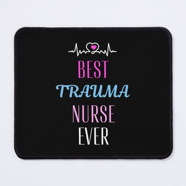 Item preview, best Trauma nurse ever. designed and sold by annoying-shirts.
