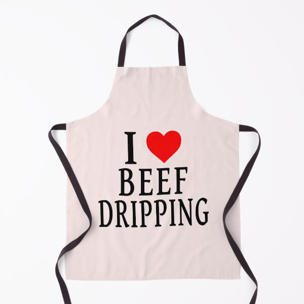 Item preview, I Love Beef Dripping designed and sold by Jeallan Designs.