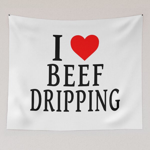 Item preview, I Love Beef Dripping designed and sold by Jeallan Designs.