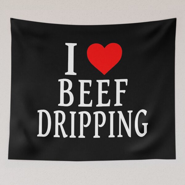 Item preview, I Love Beef Dripping White Text designed and sold by Jeallan Designs.