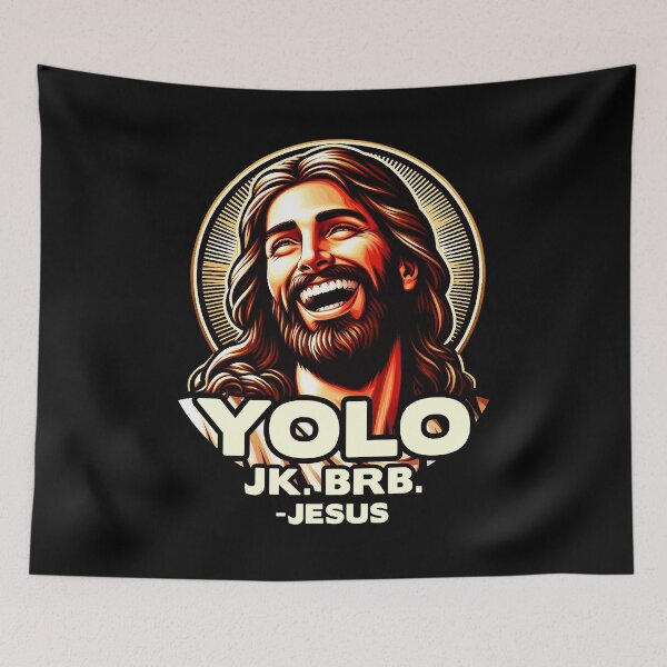 Item preview, YOLO JK BRB Jesus designed and sold by plushism.
