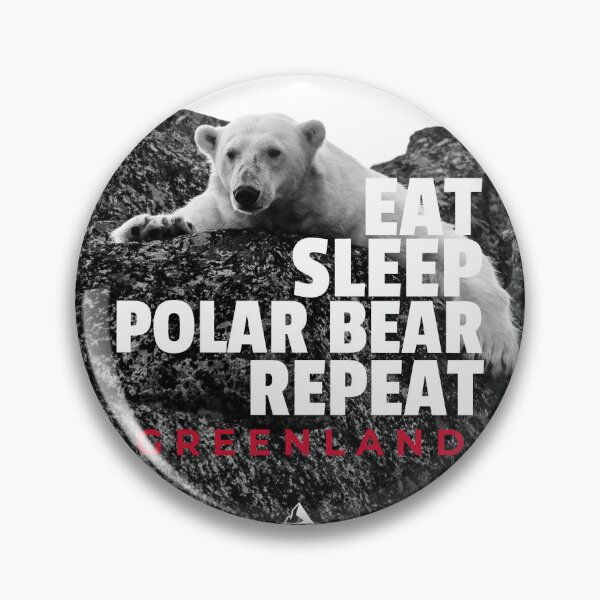 Item preview, Eat Sleep Polar Bear Repeat Greenland Arctic Wild life  designed and sold by GraTEEtude.
