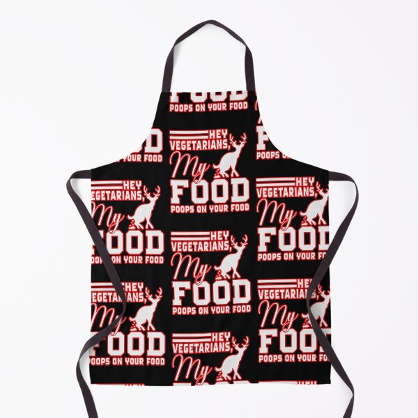 Item preview, Hey Vegetarians My Food Poops On Your Food designed and sold by WoodburyLake.