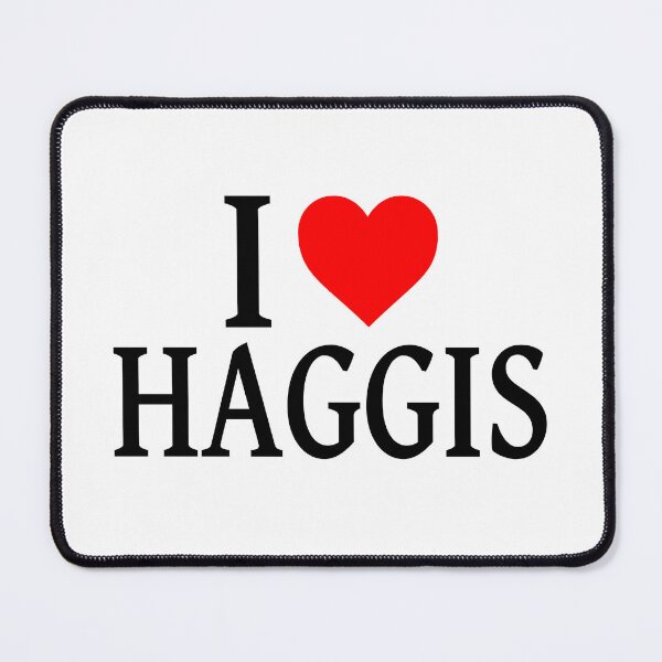 Item preview, I Love Haggis designed and sold by Jeallan Designs.