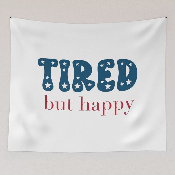 Item preview, Tired but happy  designed and sold by Kirsten Lia.