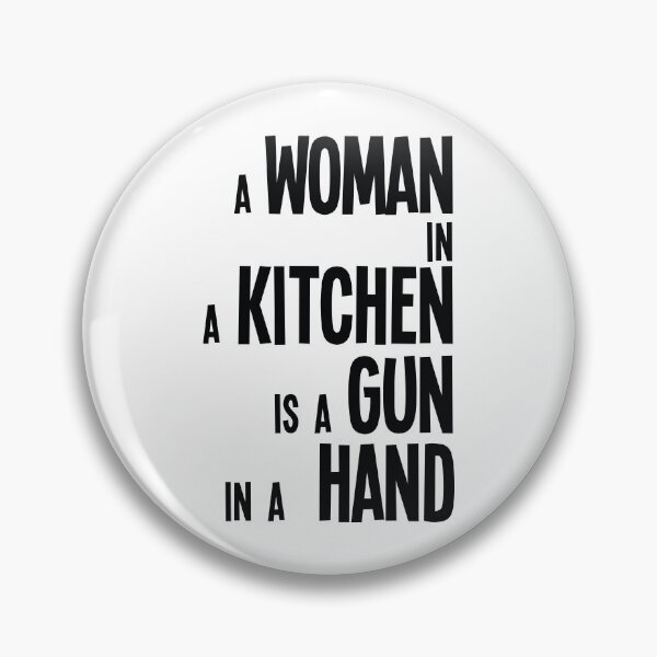 Item preview, A Woman in Every Kitchen is a Gun in Hand designed and sold by Hirokaa.