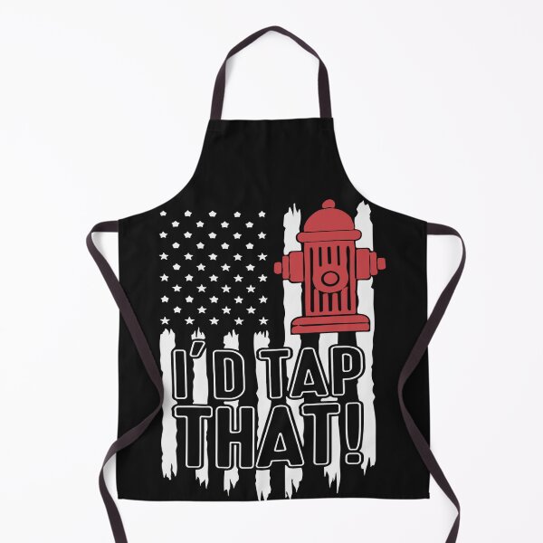 Item preview, I'd Tap That Fire Hydrant US Flag | Funny Firefighter Adult designed and sold by Pitchou07.