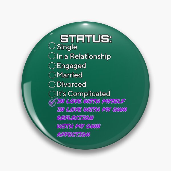 Item preview, Funny Status: In Love With Myself  designed and sold by Megaera8.