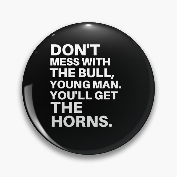 Item preview, Don't mess with the Bull! designed and sold by The80sguy.