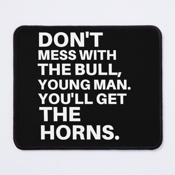 Item preview, Don't mess with the Bull! designed and sold by The80sguy.