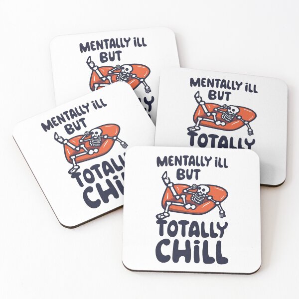 Item preview, Mentally ill but totally chill designed and sold by DomTeesHaven.