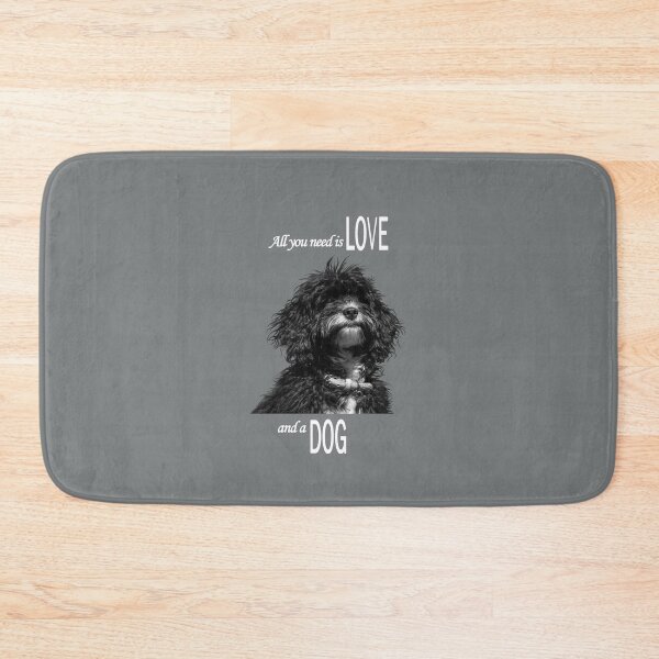 Item preview, All you need is Love and a Dog, white text designed and sold by Jane Stanley Photography.