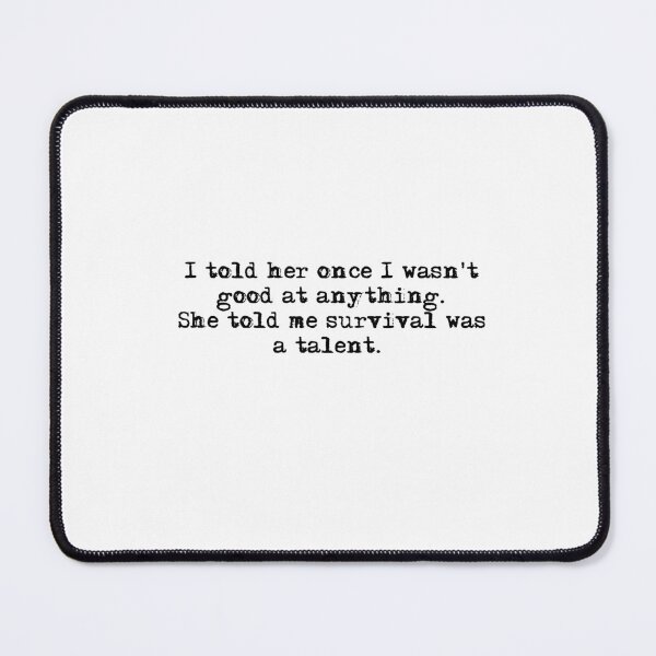 Item preview, Survival is Talent-Girl Interrupted designed and sold by HerbalBlue.