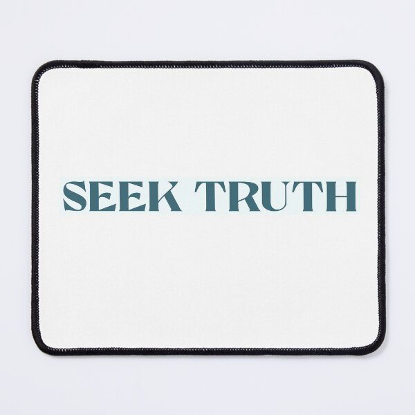Item preview, Seek Truth designed and sold by Richard Kottman.