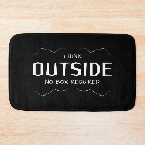 Item preview, Think Outside No Box Required Funny Quote designed and sold by wejollydigitals.