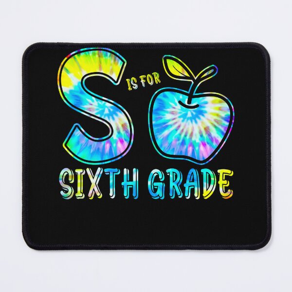 Item preview, S is For Sixth Grade Teacher Tie Dye Back to School Kinder designed and sold by MobyStickers.