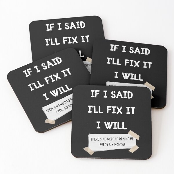 Item preview, If I Said Ill Fix It I Will. Funny Fix-It-All Husband designed and sold by Rebel-Design.