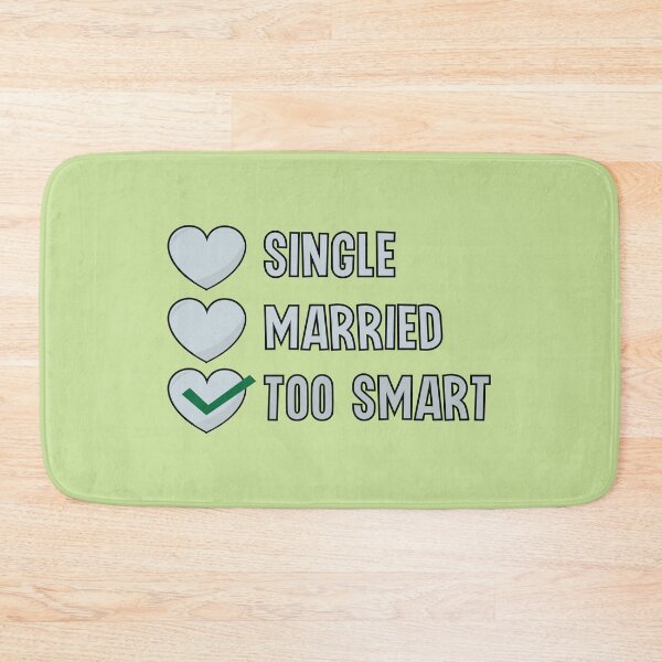 Item preview, single married too smart valentine status designed and sold by Donutlovers.