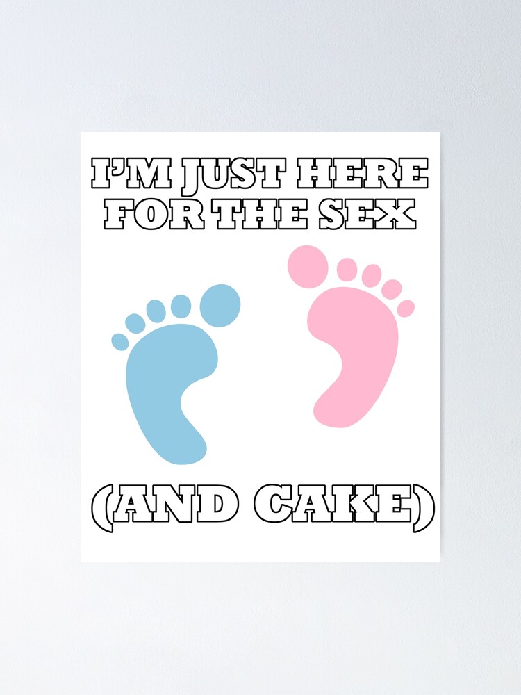 Baby Gender Reveal Party T-Shirt I'm Just Here For The Sex Baby Gender Reveal Party T-Shirt I'm Just Here For The Sex