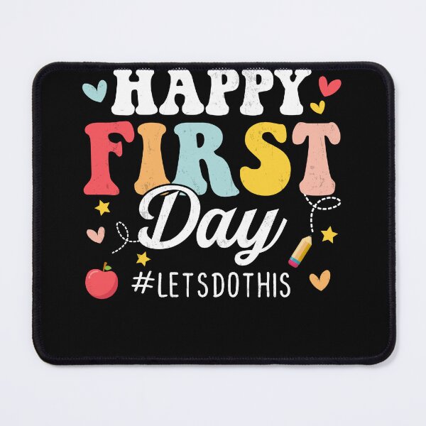 Item preview, Happy First Day Let's Do This Welcome Back To School Teacher designed and sold by MobyStickers.