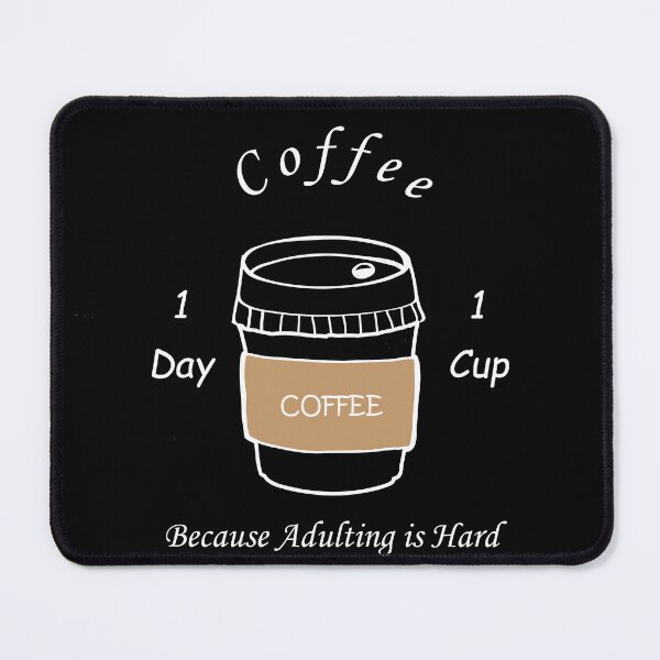 Item preview, coffee because adulting is hard core designed and sold by SOMI SOMI.