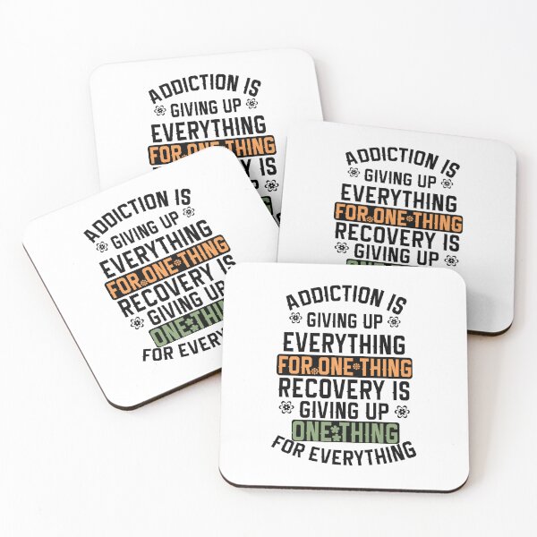 Item preview, Addiction Is Giving Up Everything For One Thing. Recovery Is Giving Up One Thing For Everything designed and sold by Empiredesigner3.