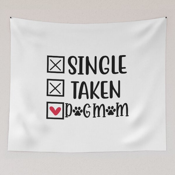 Item preview, Single Taken Dog Mom designed and sold by Magico Paco.