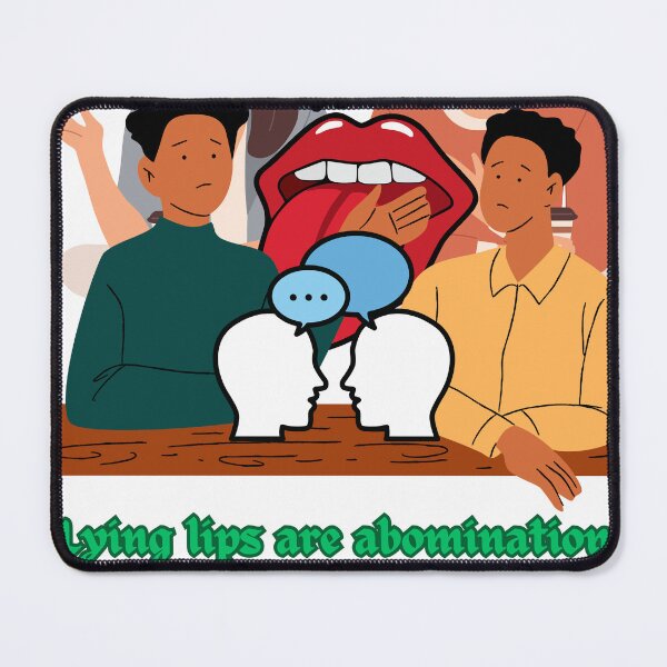 Item preview, Lying lips are abomination to the LORD: but they that deal truly are his delight. designed and sold by Hinny8.