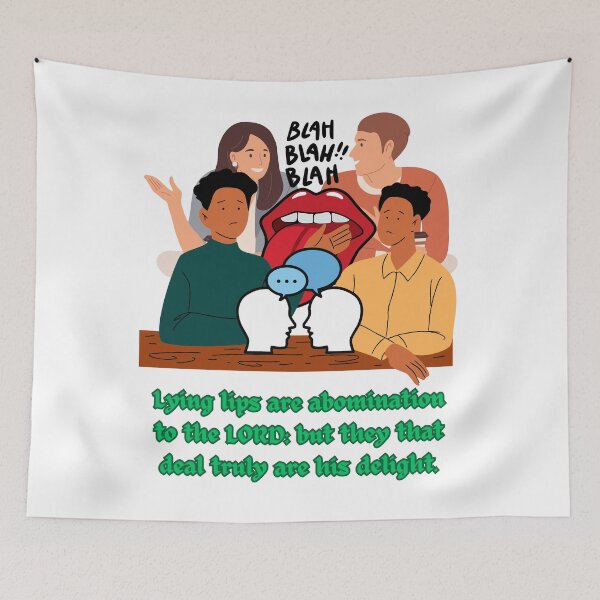 Item preview, Lying lips are abomination to the LORD: but they that deal truly are his delight. designed and sold by Hinny8.