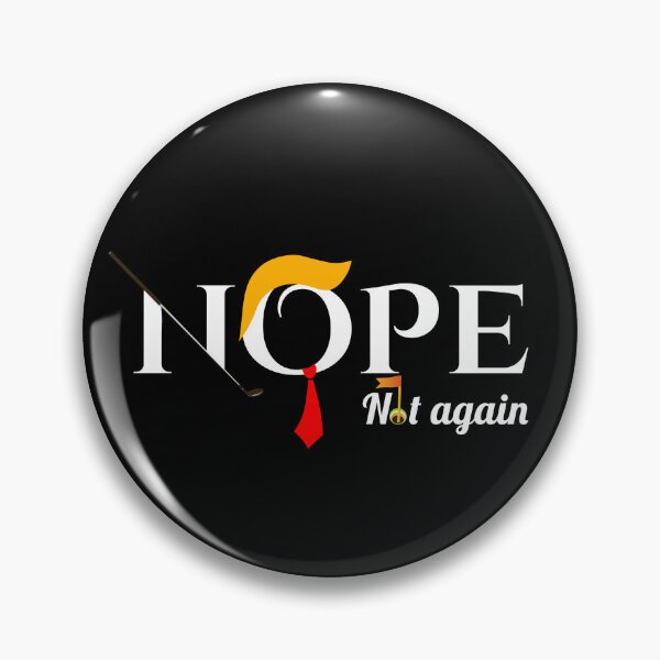 Item preview,  Funny Trump - Nope Not Again designed and sold by Aide.