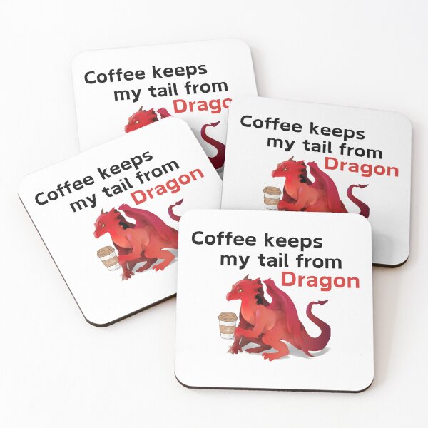 Item preview, Coffee keeps my tail from Dragon 2 designed and sold by BlesstB.