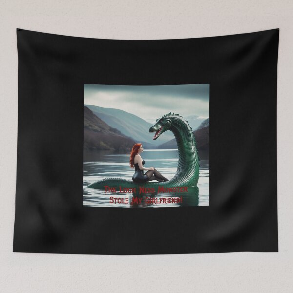 Item preview, Loch Ness Monster Stole My Girlfriend! designed and sold by FatCatStudios.
