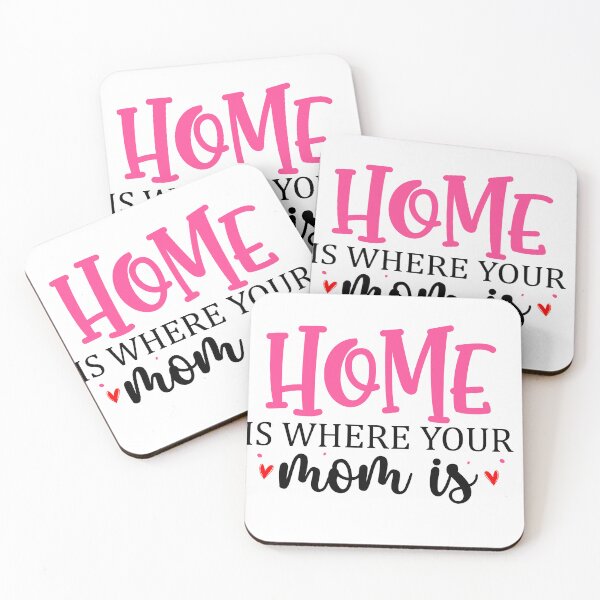 Item preview, Home Is Where Your Mom Is designed and sold by Magico Paco.