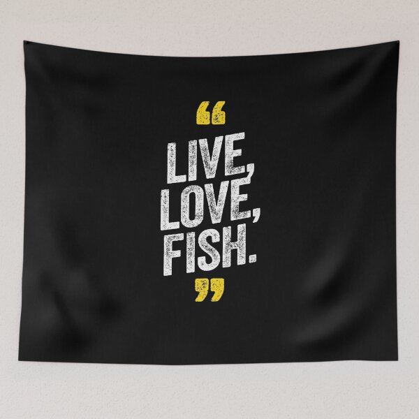 Item preview, Live Love Fish Fishing Sea designed and sold by w1ckerman.