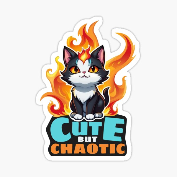 Item preview, Cute but Chaotic Cat designed and sold by Visual Stimulus.