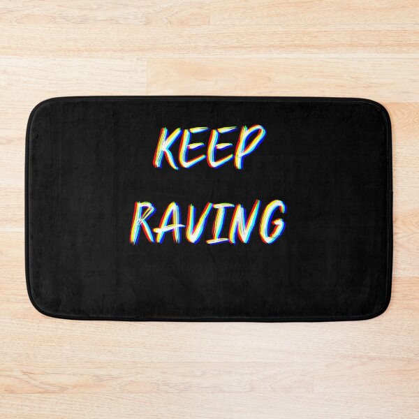 Item preview, Keep Raving - Chromadrift designed and sold by Psyberspace.